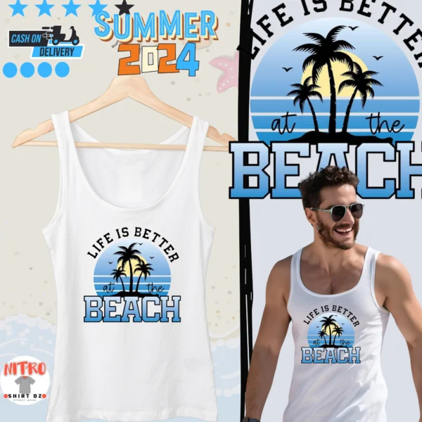 Tshirt LiFe is Better in Beach
